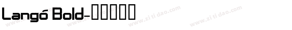 Langó Bold字体转换